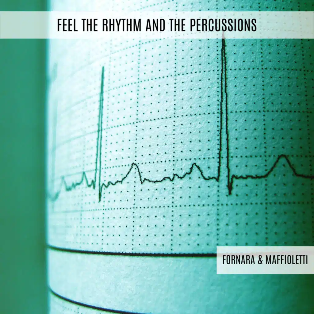Feel the Rhythm and the Percussions