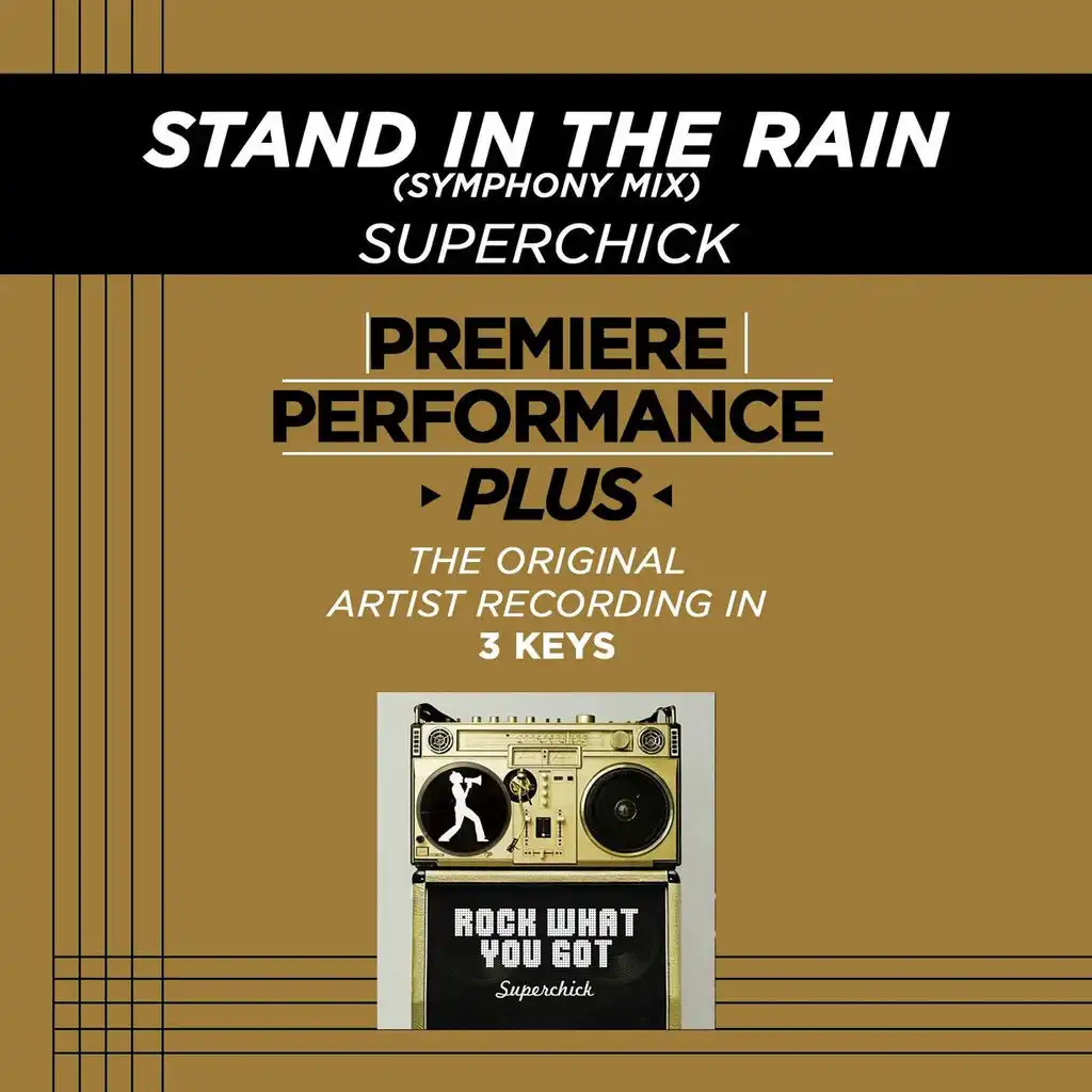 Stand In The Rain (Symphonic Mix) (Key-Bbm-Premiere Performance Plus w/o Background Vocals)