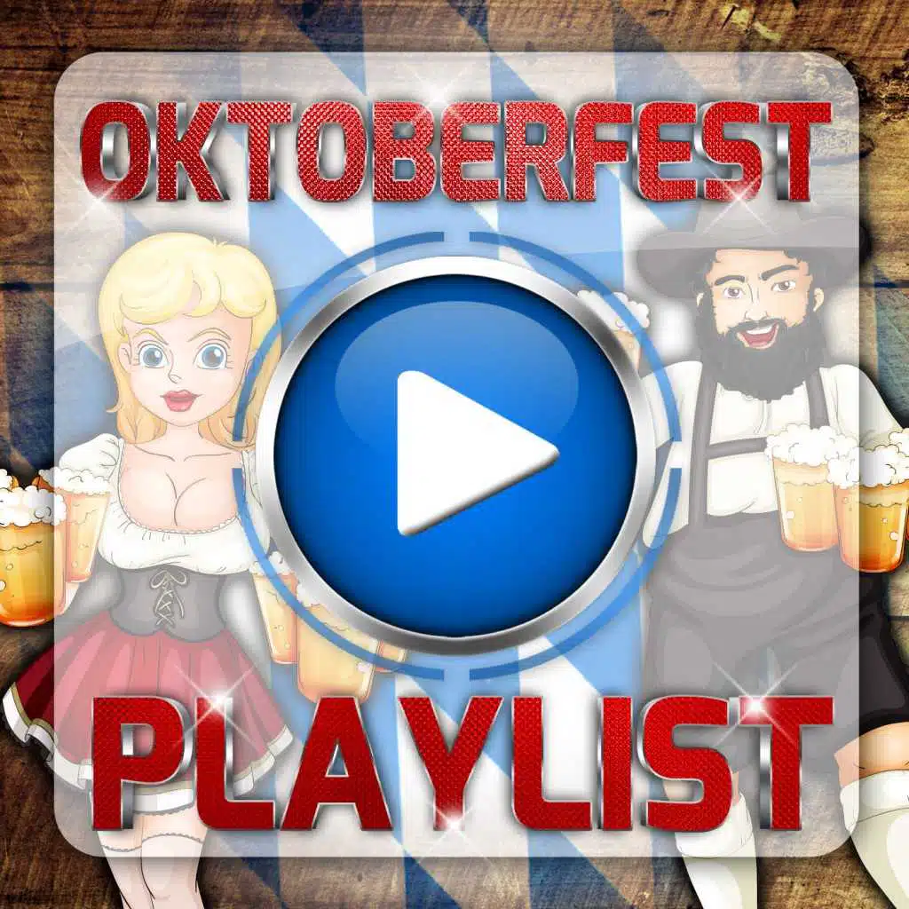 Oktoberfest Playlist