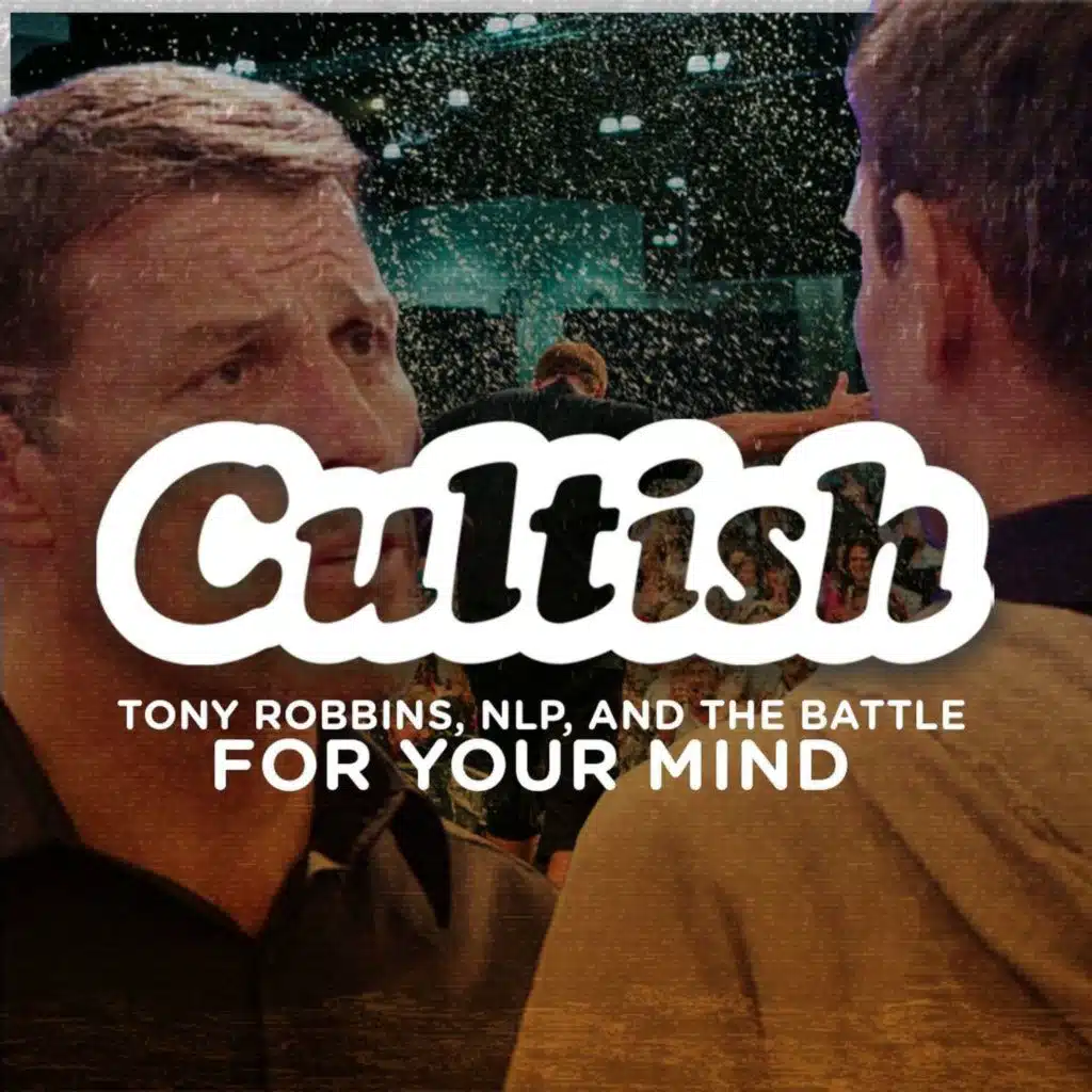 Tony Robbins, NLP, and the Battle for Your Mind