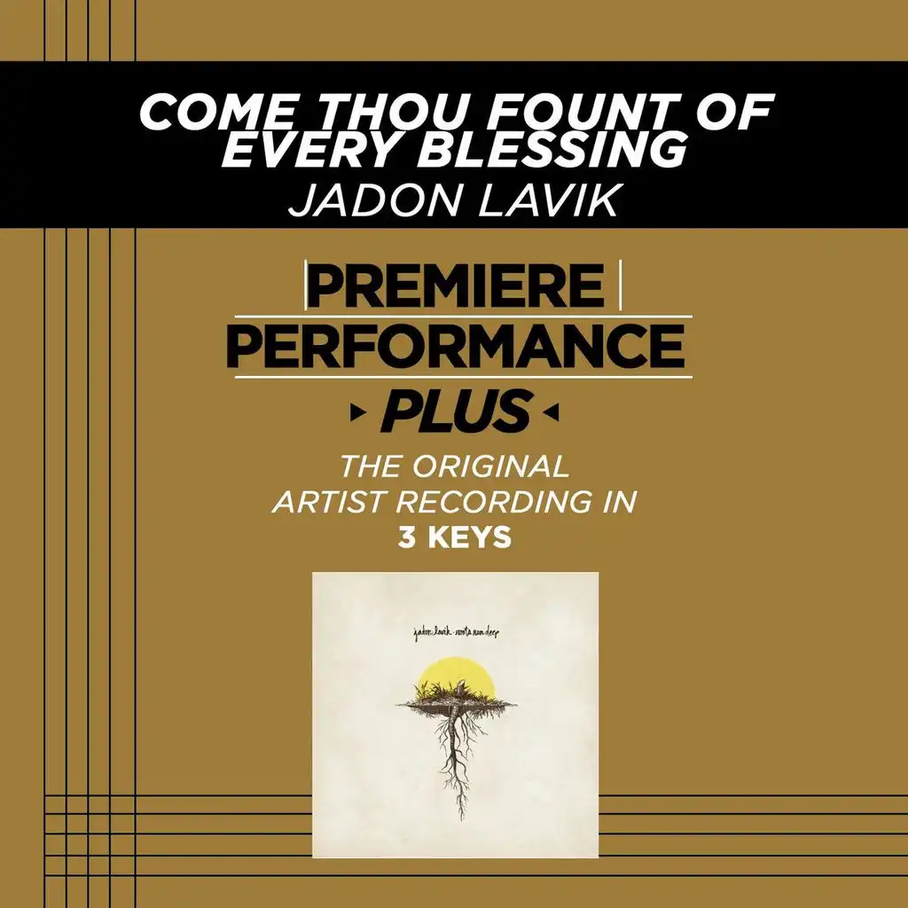 Come Thou Fount (Medium Key Performance Track Without Background Vocals)