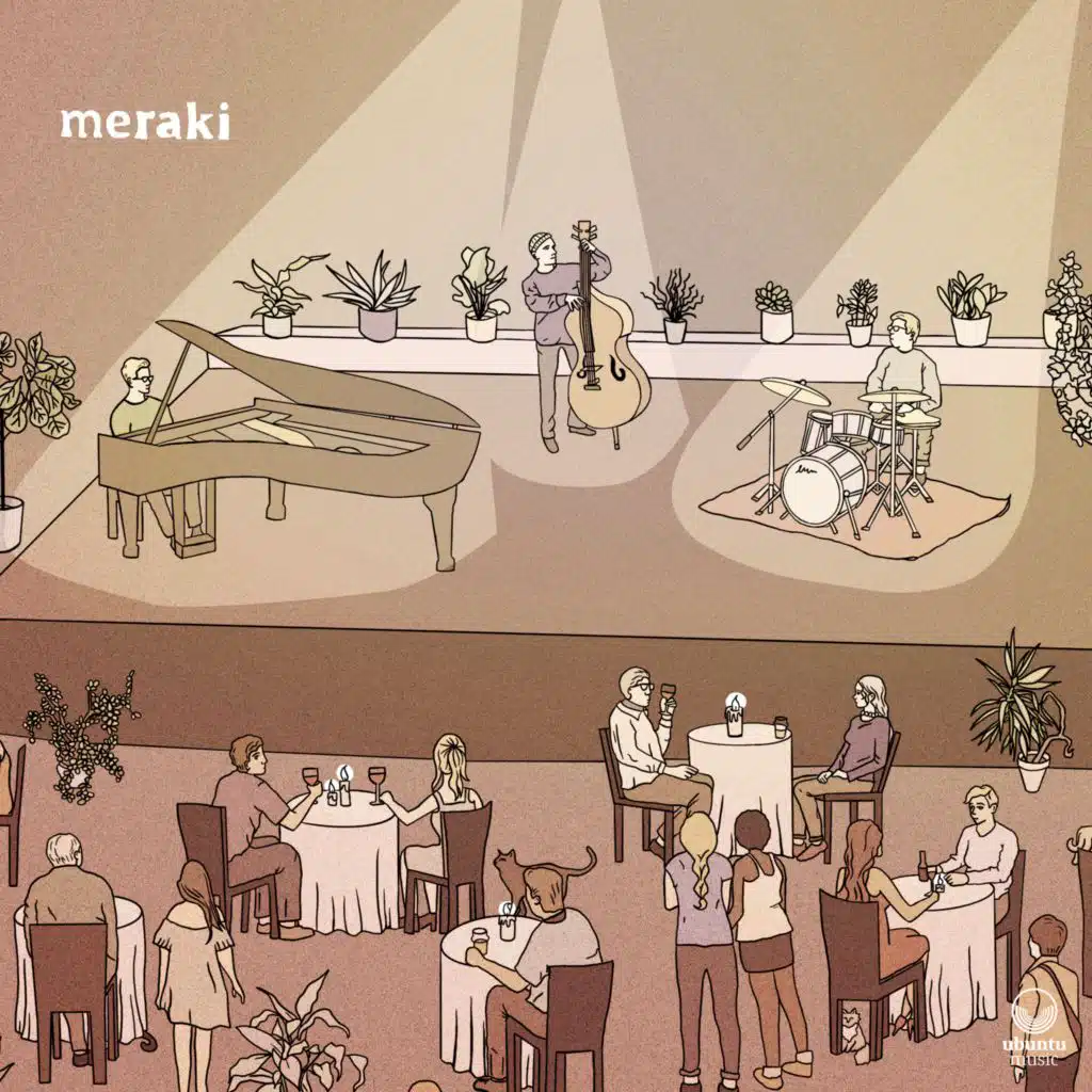 Meraki (feat. Jacky Naylor, Jonathan Silk & Nick Jurd)