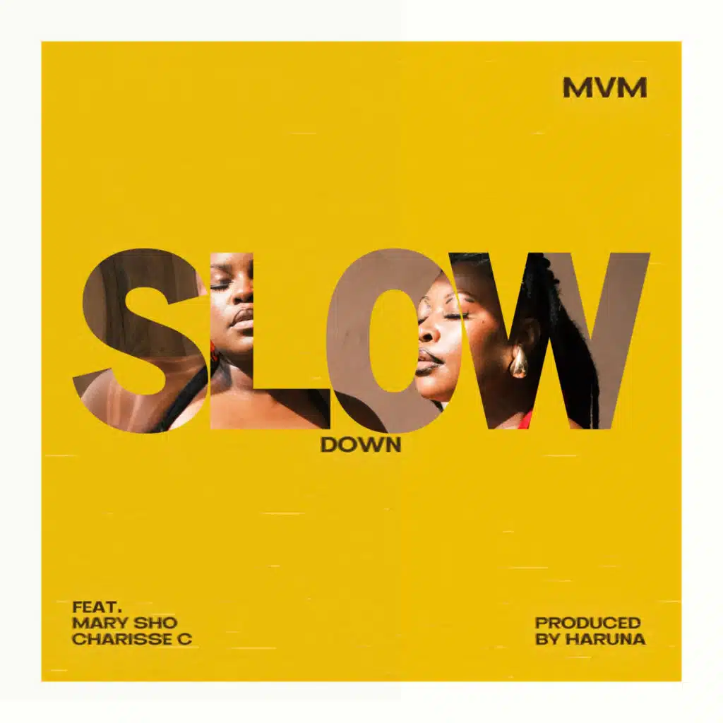 Slow Down (feat. Charisse C, Mary Sho & HARUNA)