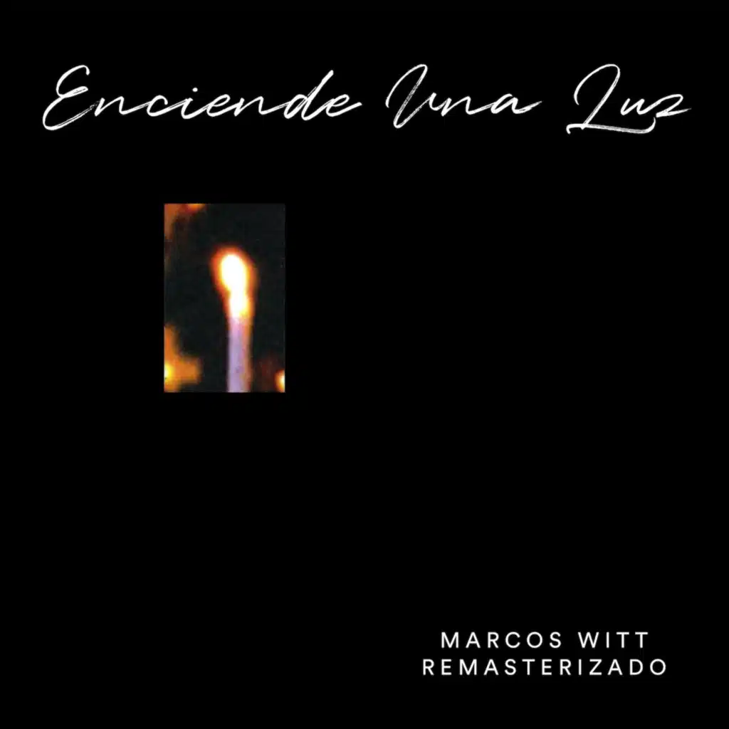 Enciende una Luz (Remasterizado)