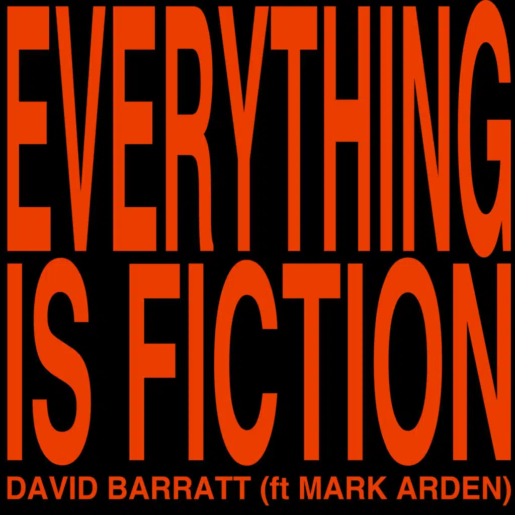 Everything Is Fiction