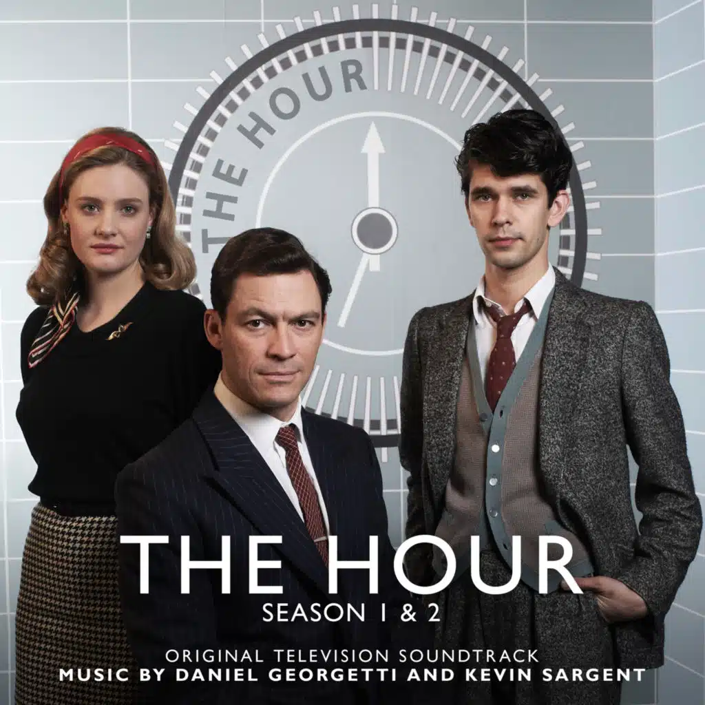 The Hour: Season 1 & 2 (Original Television Soundtrack)