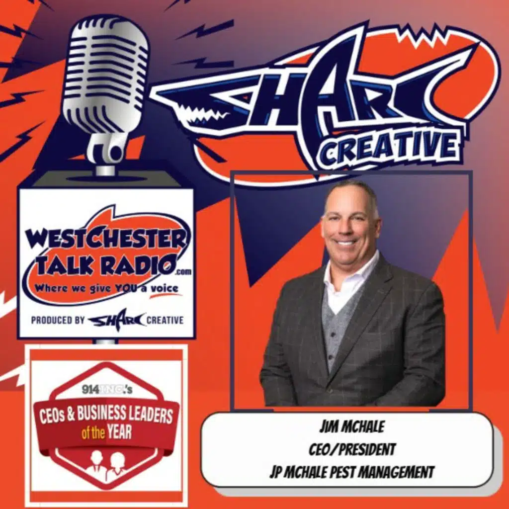 Episode 116: 914INC CEO & Business Leader of the Year - with host Joan Franzino and featuring Jim McHale, CEO/President JP McHale Pest Management