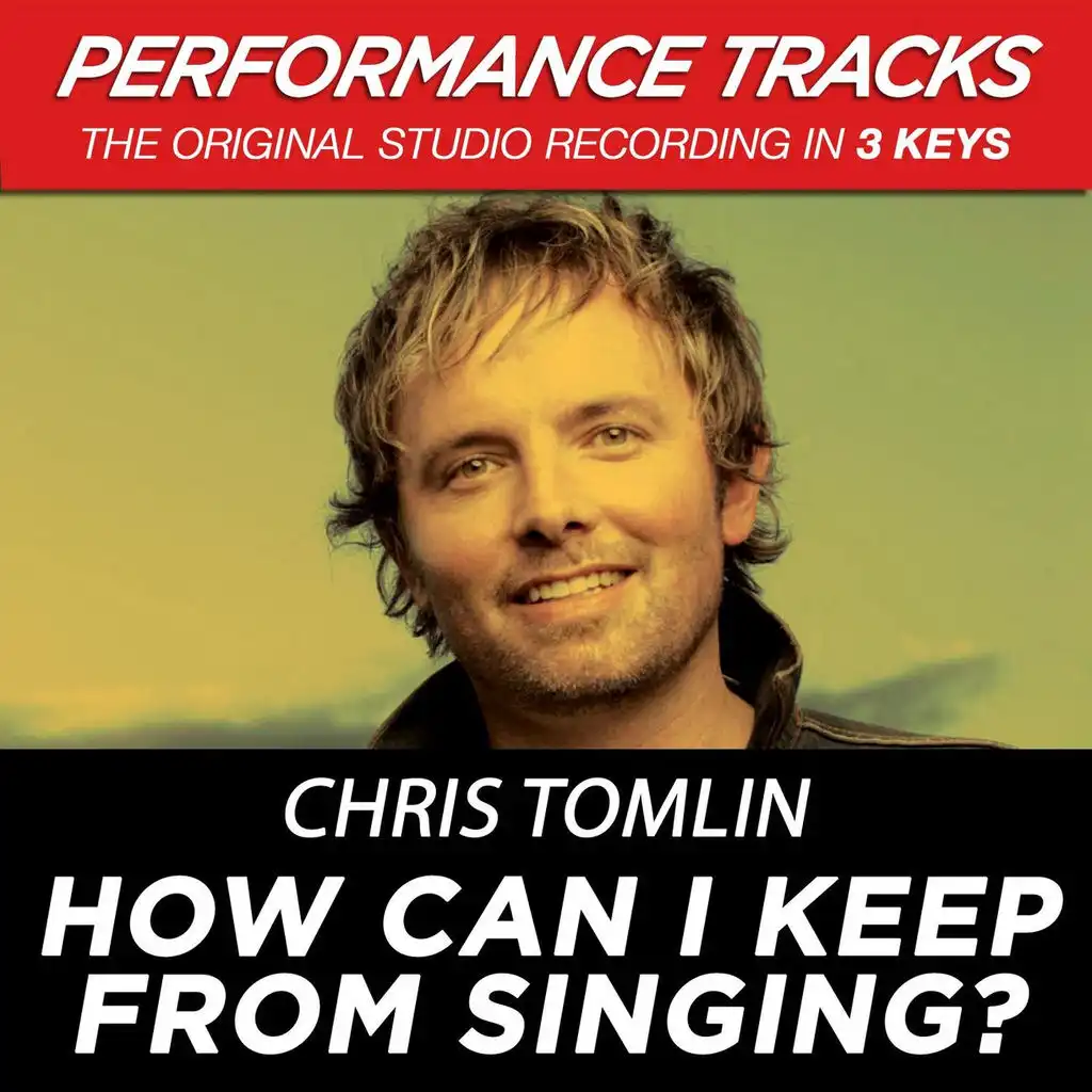 How Can I Keep From Singing? (Performance Tracks) - EP