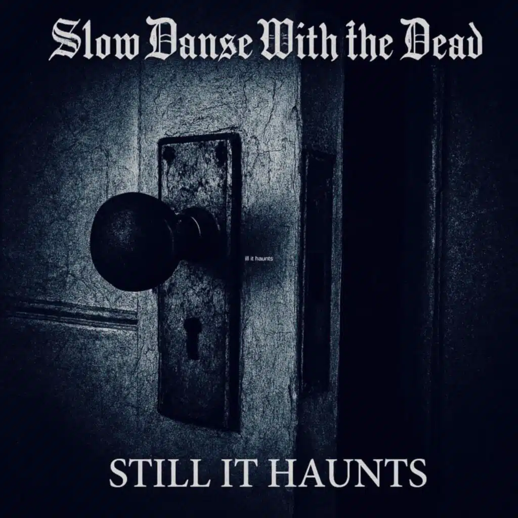 Slow Danse With the Dead