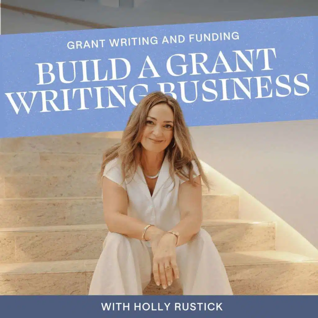 Mindset & Strategy Behind Growing Your Grant Writing Business in 2025