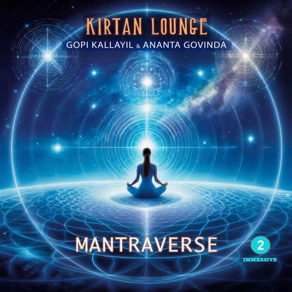 Kirtan Lounge, Ananta Govinda & Gopi Kallayil