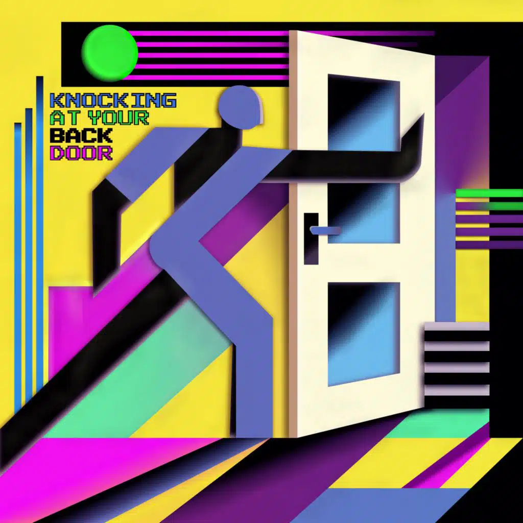 Knocking At Your Back Door