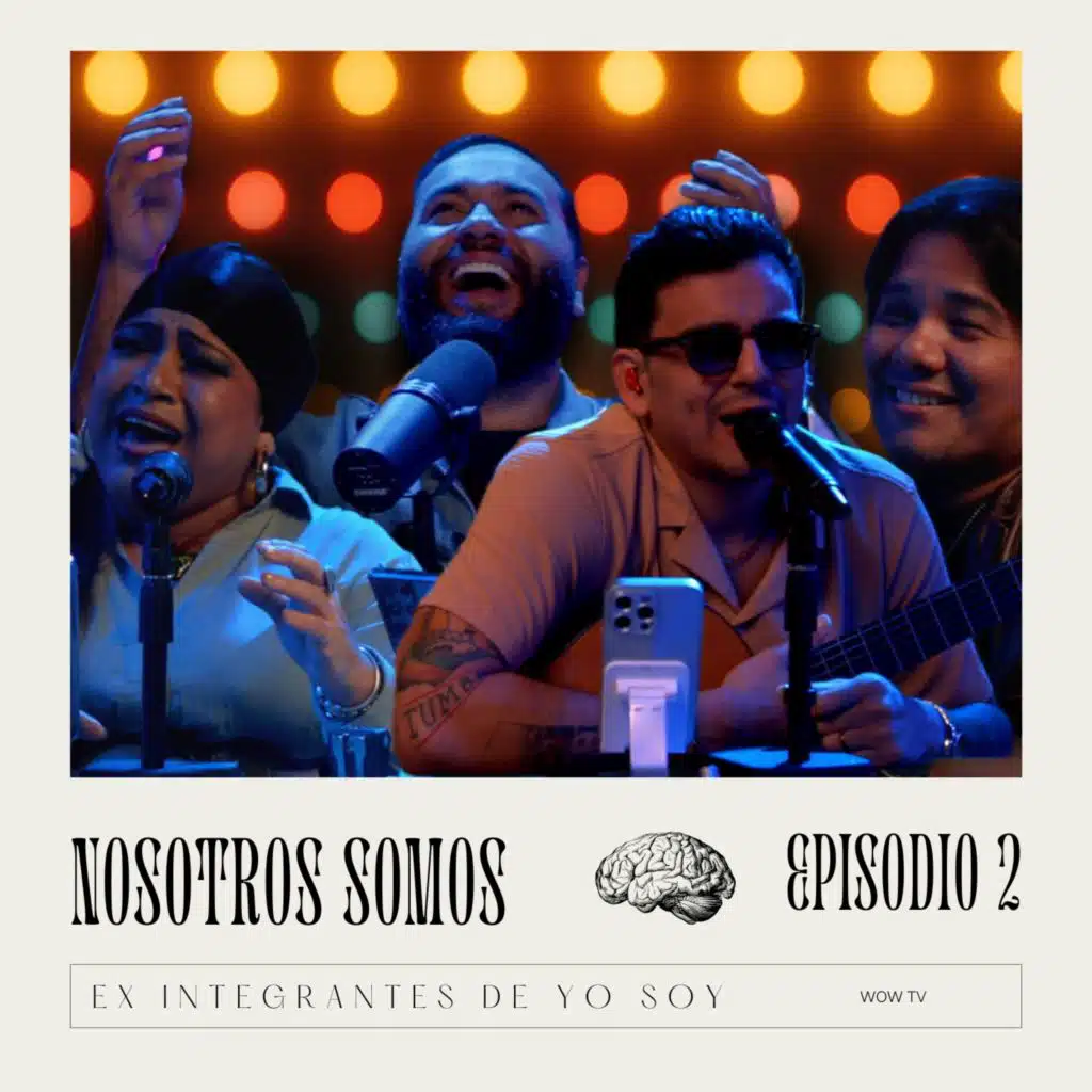 Nosotros Somos Episodio 2