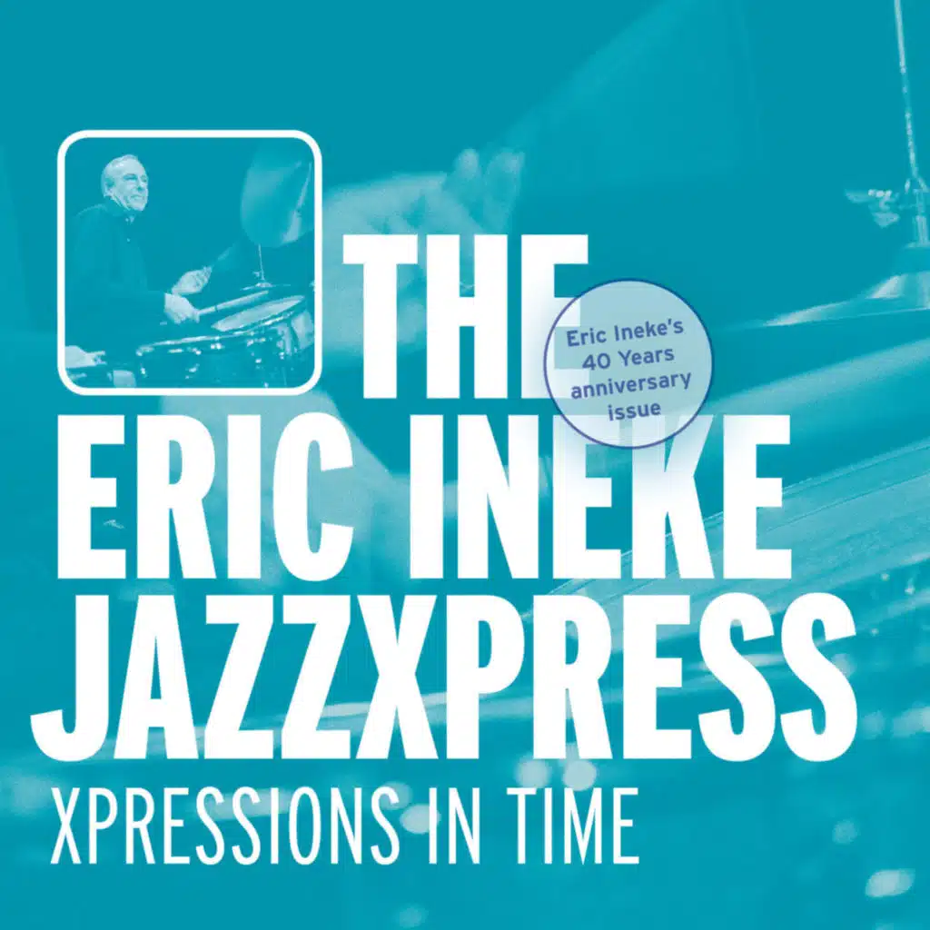 The Eric Ineke Jazzxpress