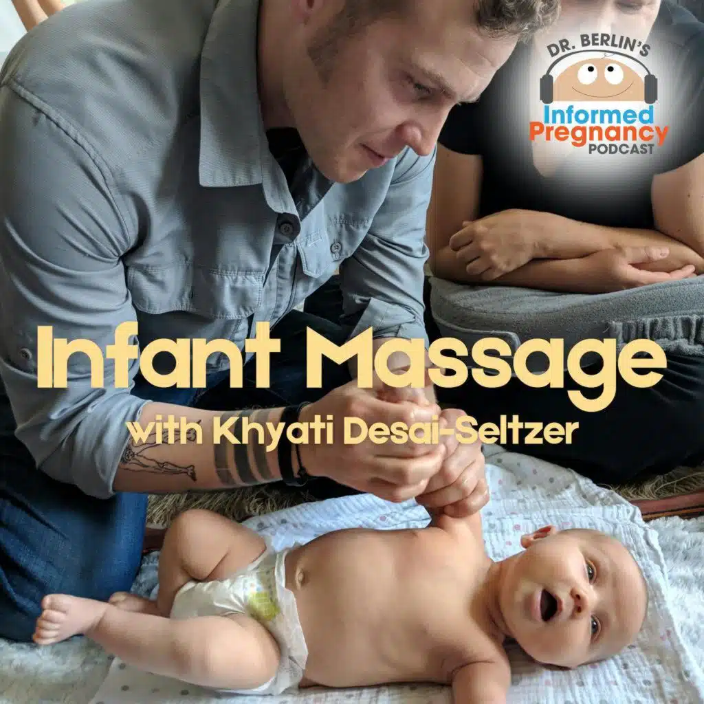 Ep. 472 Infant Massage with Khyati Desai-Seltzer