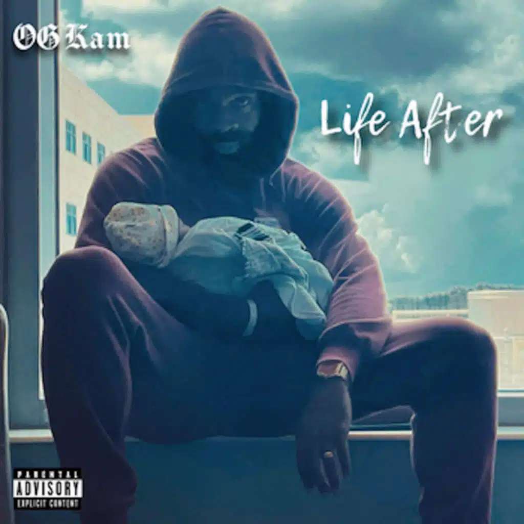 Life After (feat. OG KAM)