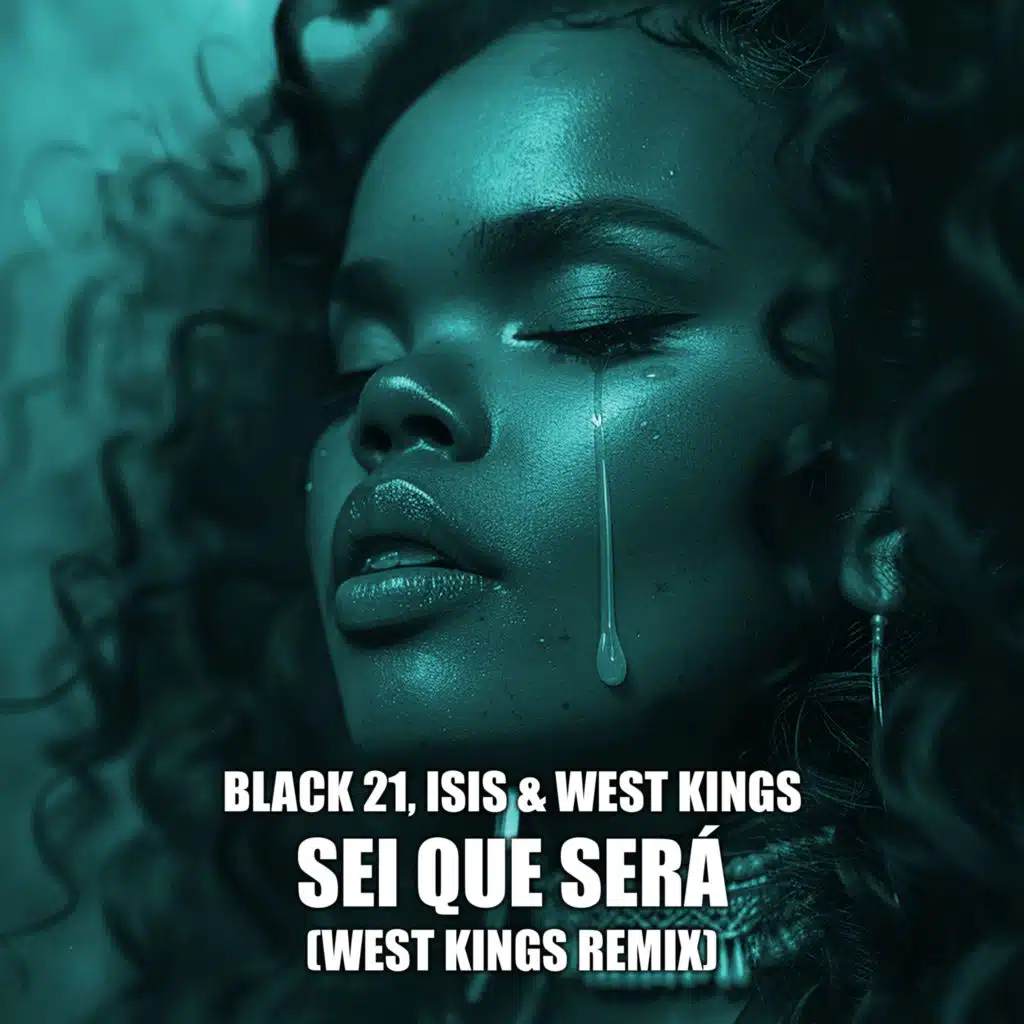 Sei Que Será (West Kings Remix) [feat. ISIS]