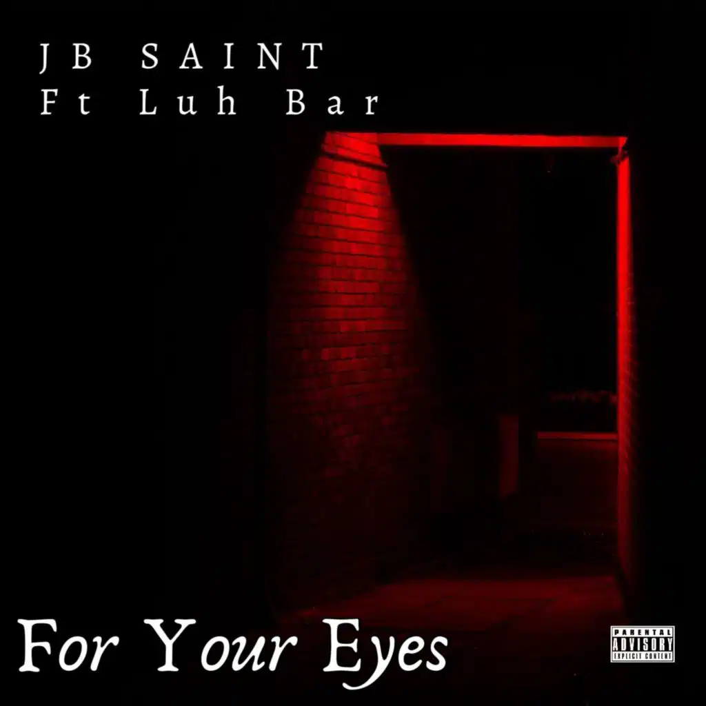 For Your Eyes (feat. Luh Bar)