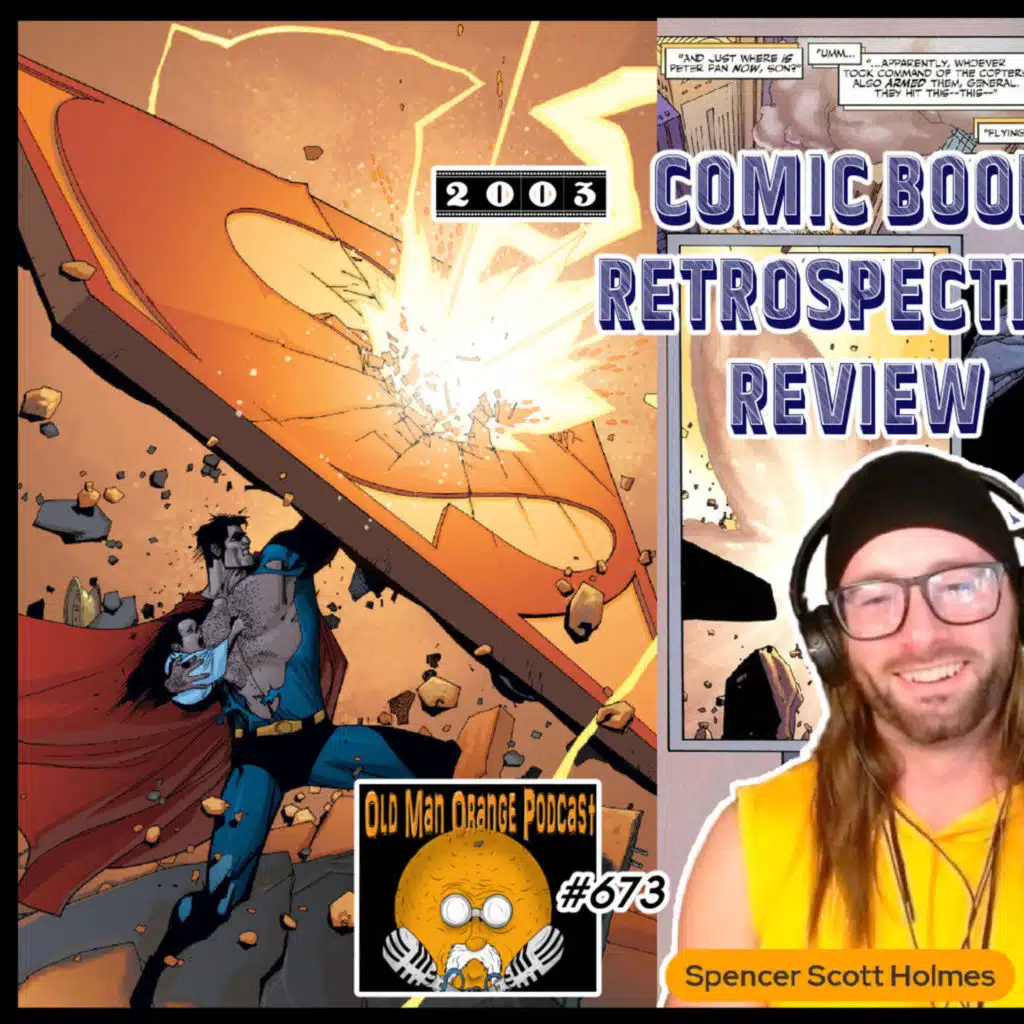 Superman Birthright (2003-04) Comic Book Retrospective Review - Old Man Orange Podcast 673  