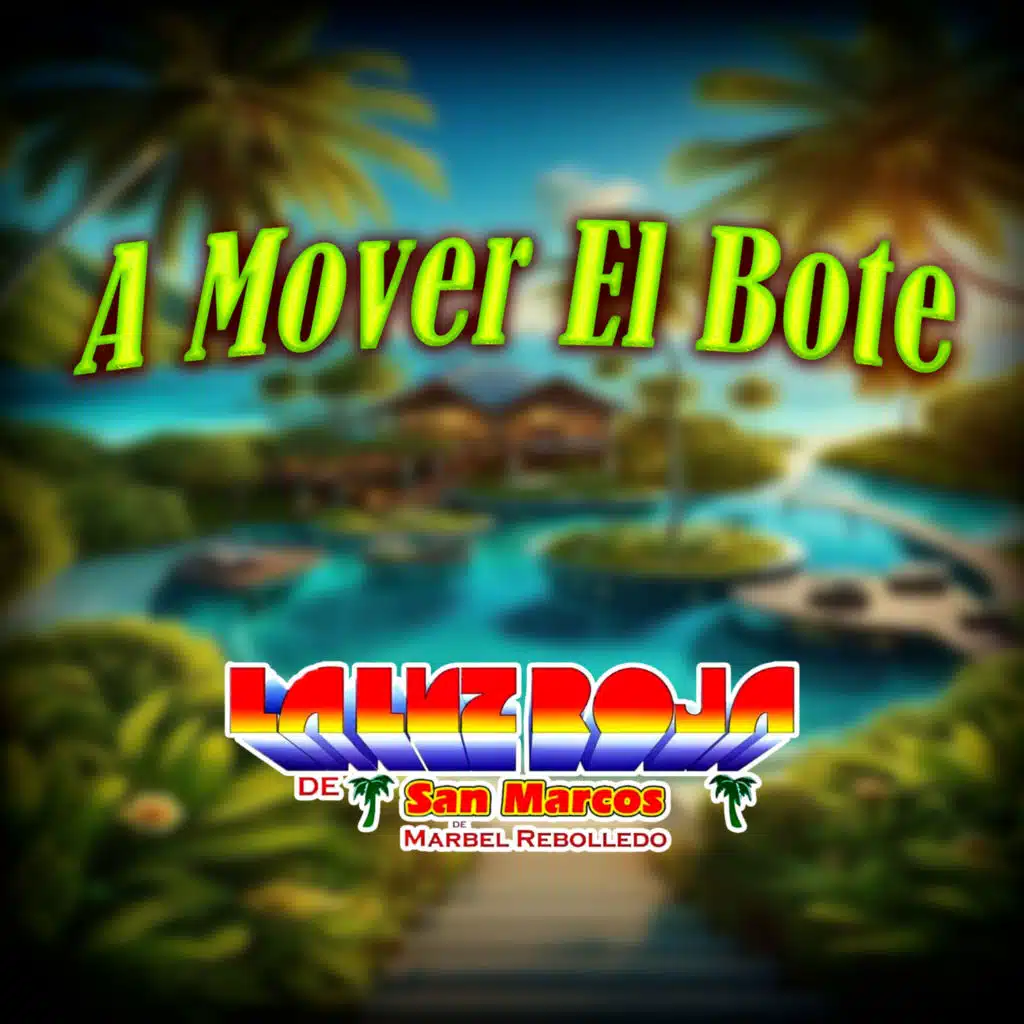 A Mover El Bote
