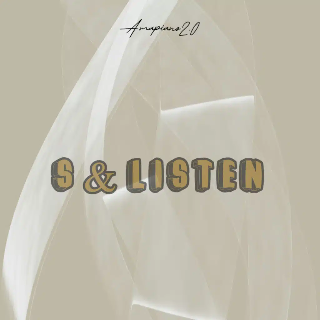 S & LISTEN