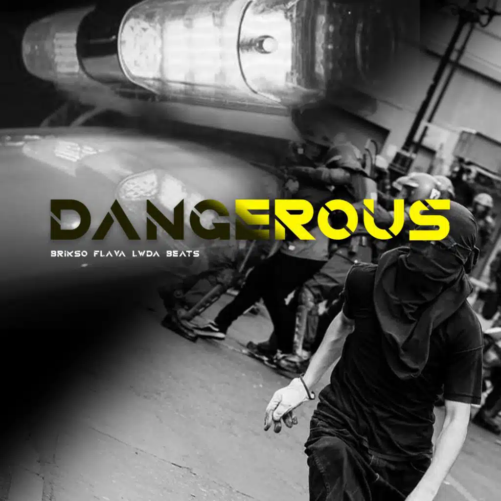 Dangerous (feat. Brikso Flava)