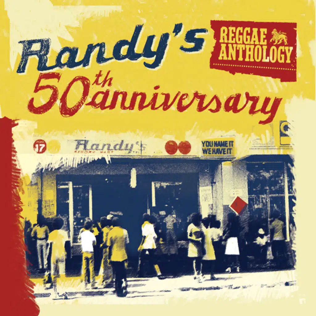 Reggae Anthology: Randy's 50th Anniversary (1960-1971)