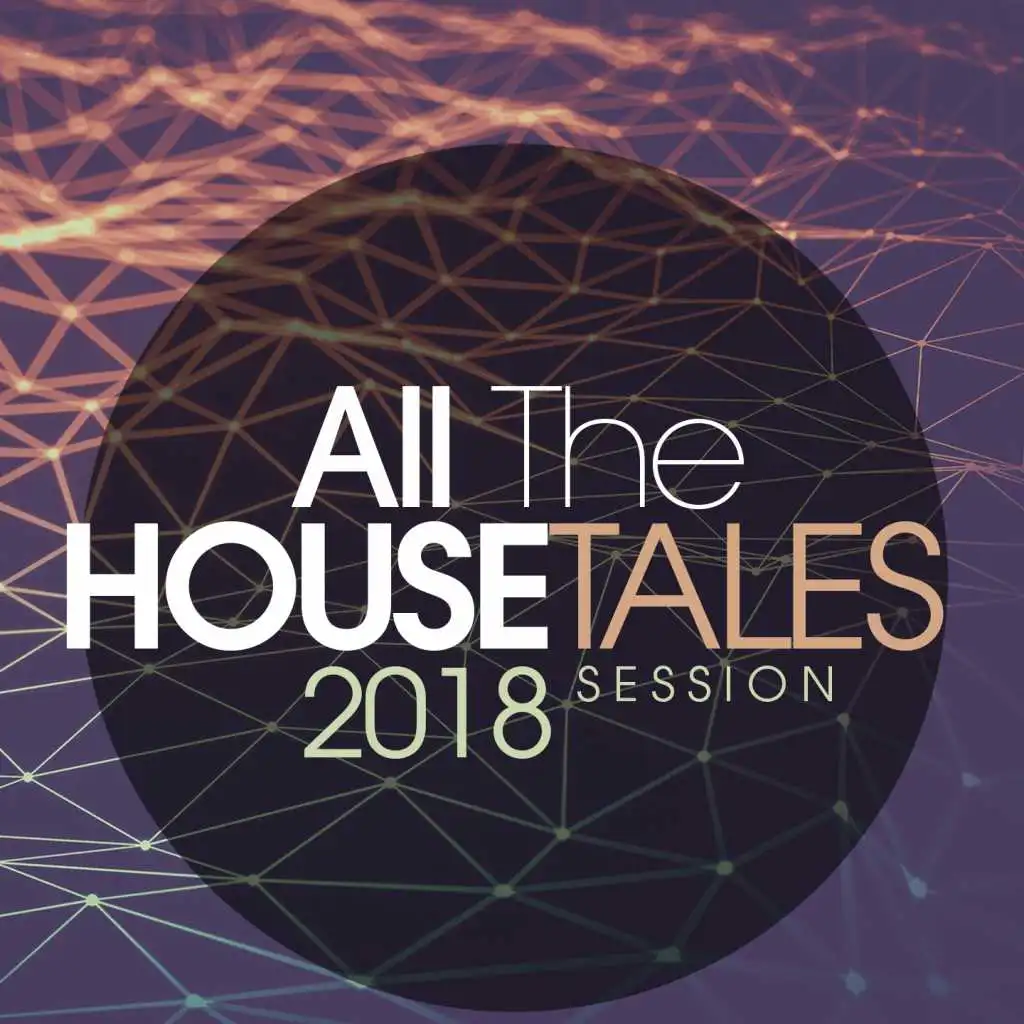 All the House Tales 2018 Session