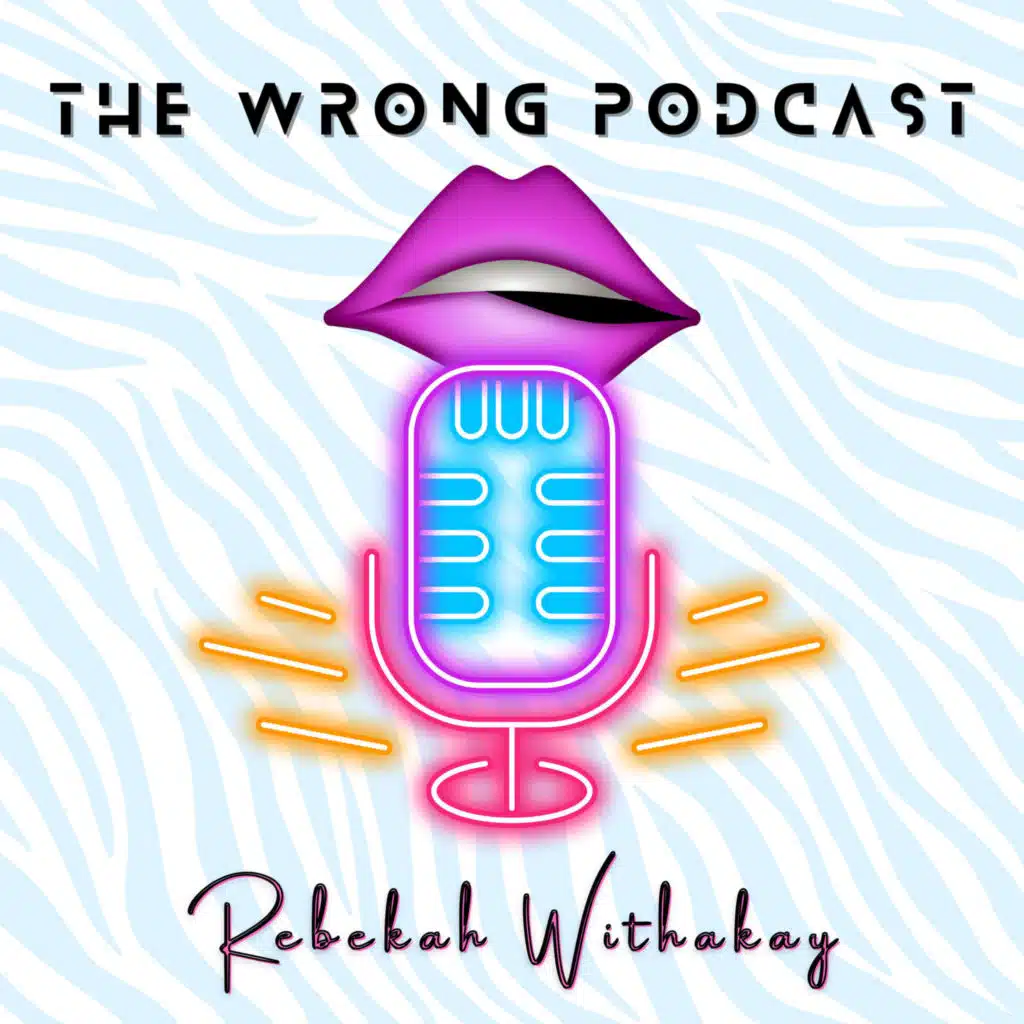 The Wrong Podcast