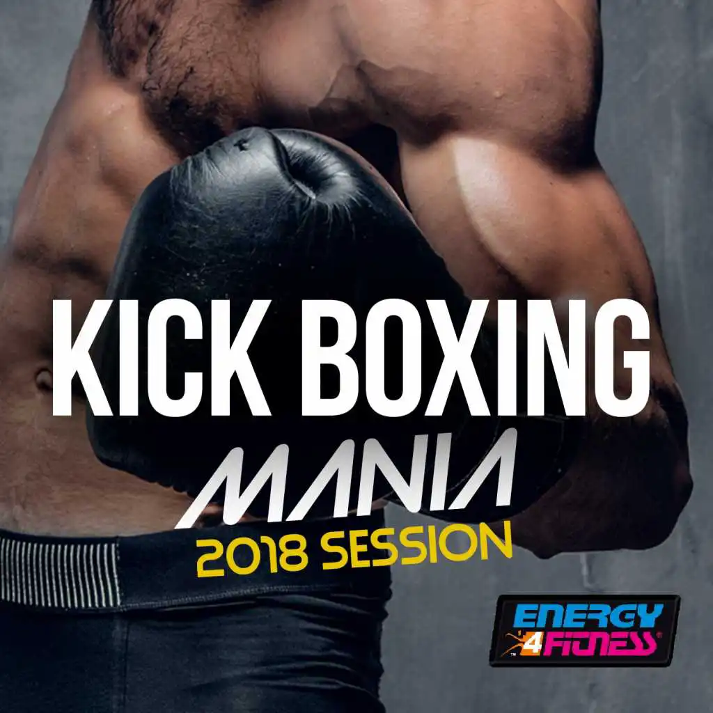 Kick Boxing Mania 2018 Session