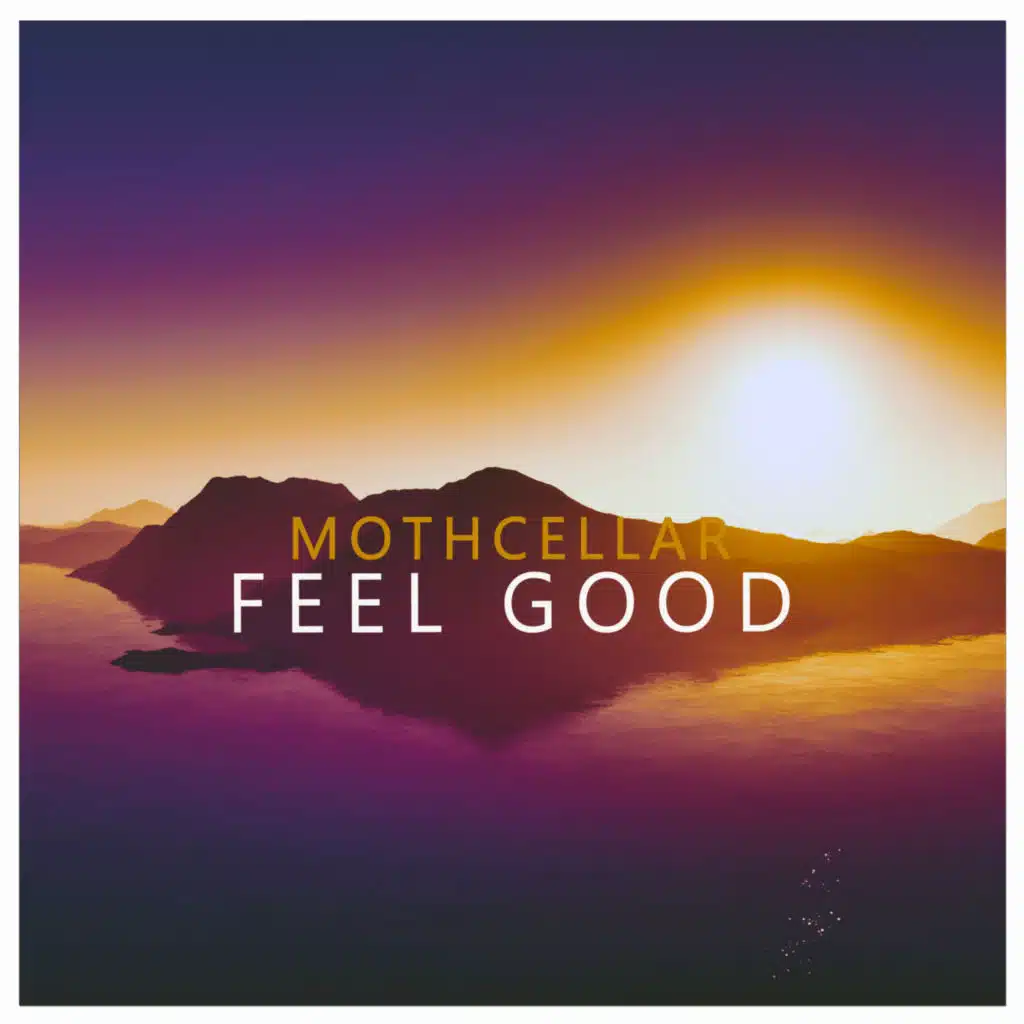 Feel Good