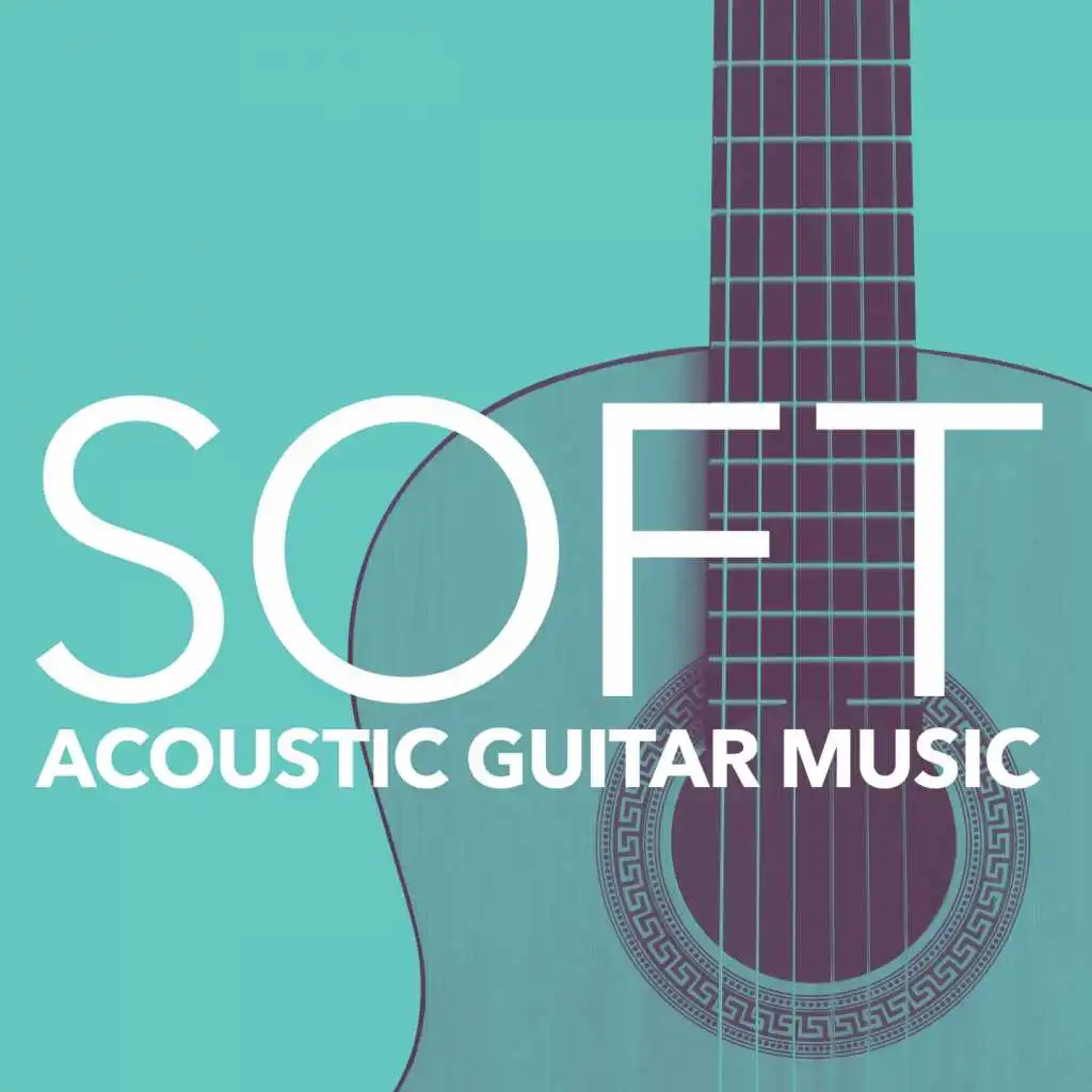 Soft Acoustic Guitar Music