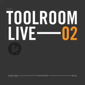 Toolroom Live 02 (Continuous DJ Mix)
