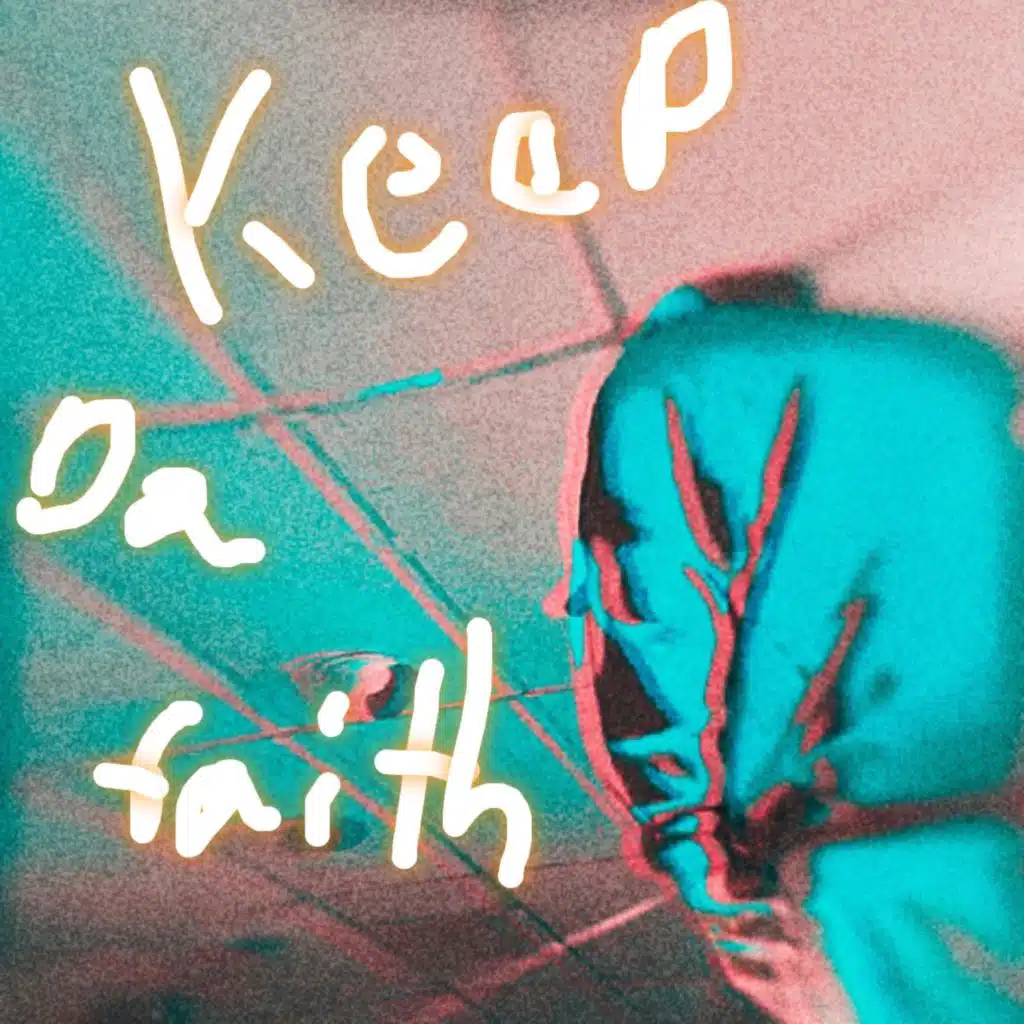 KEEP DA FAITH