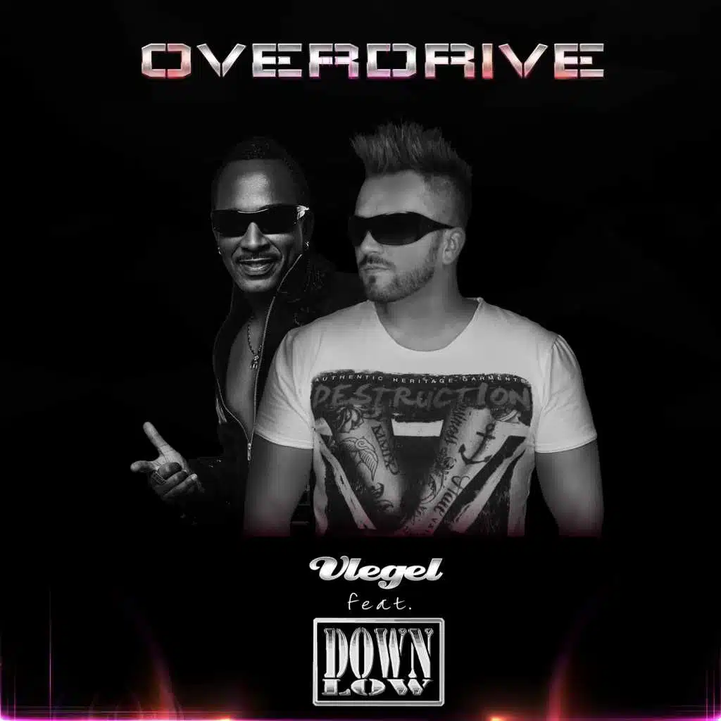 Overdrive (feat. Down Low)