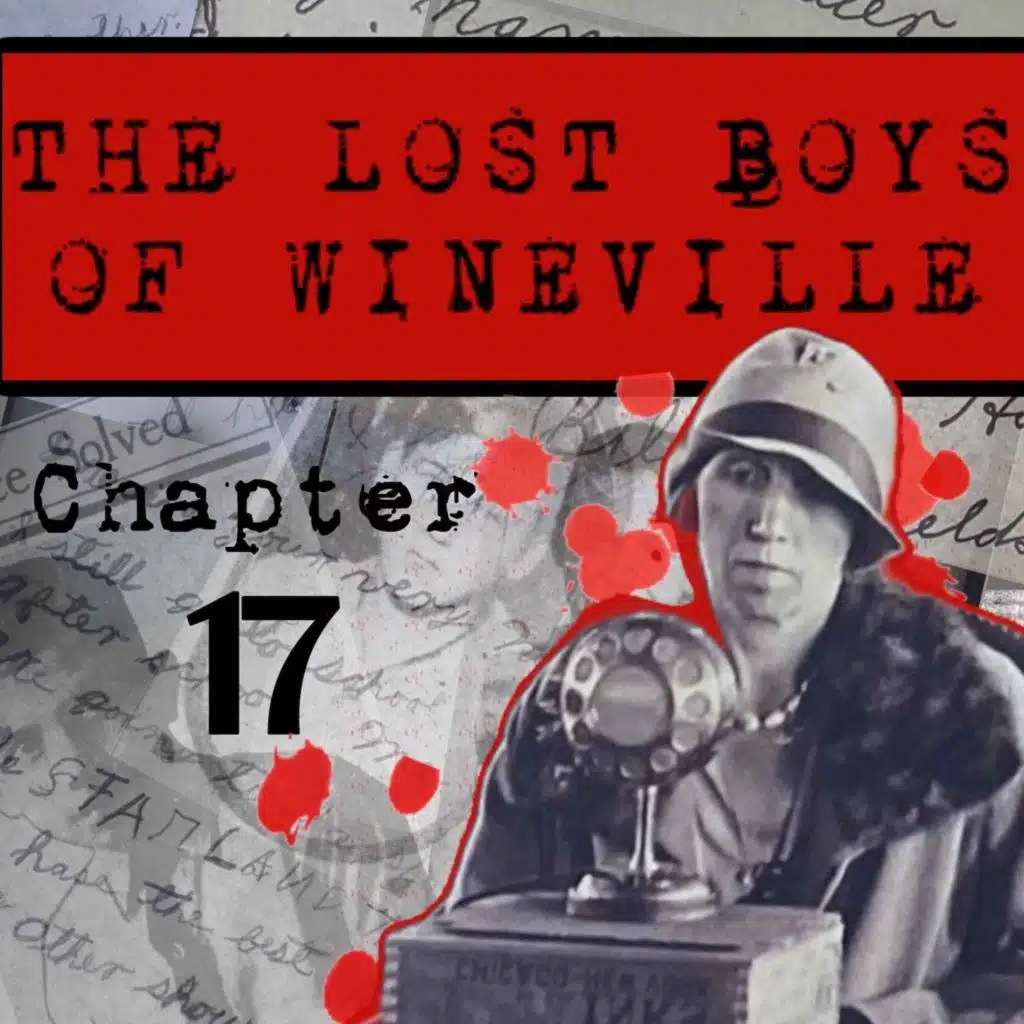 The Lost Boys Of Wineville / Chapter 17