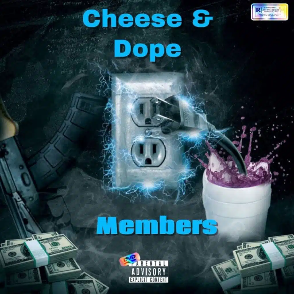 Cheese & Dope