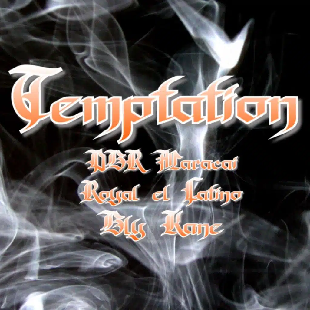 Temptation (feat. Sly Kane & Royal el Latino)