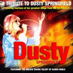 Dusty - A Tribute To Dusty Springfield