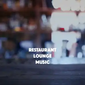 Restaurant Lounge Music