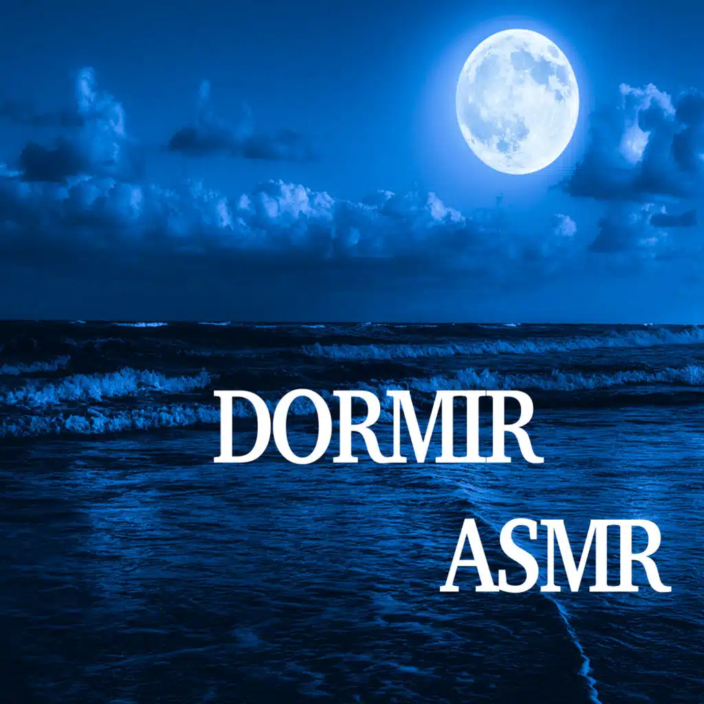 Dormir Asmr