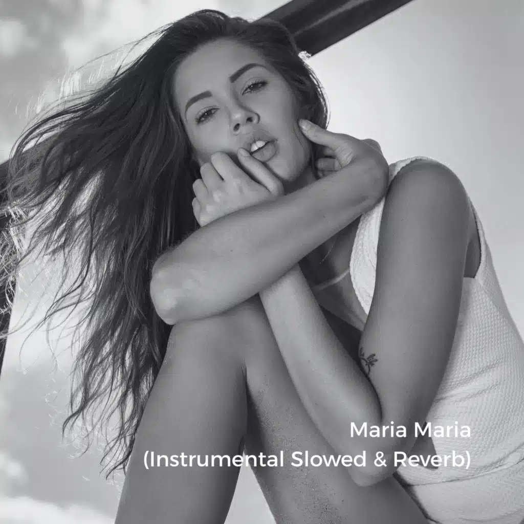 Maria Maria (Instrumental Slowed)