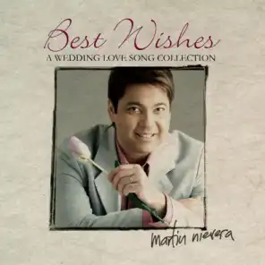 Best Wishes, Martin Nievera (A Wedding Love Song Collection)