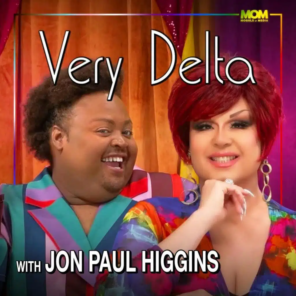 "Very Delta" Episode #144 (w/ Jon Paul Higgins)