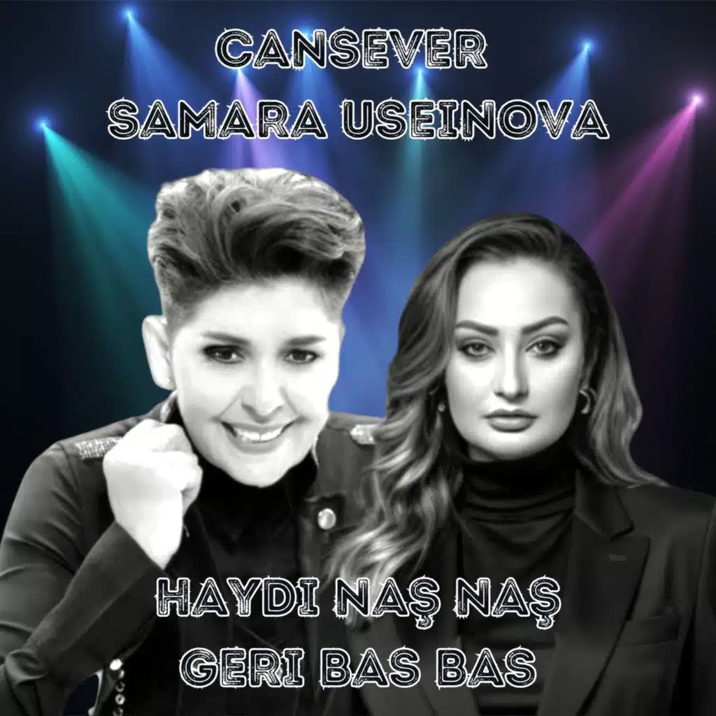 Haydi Naş Naş Geri Bas Bas