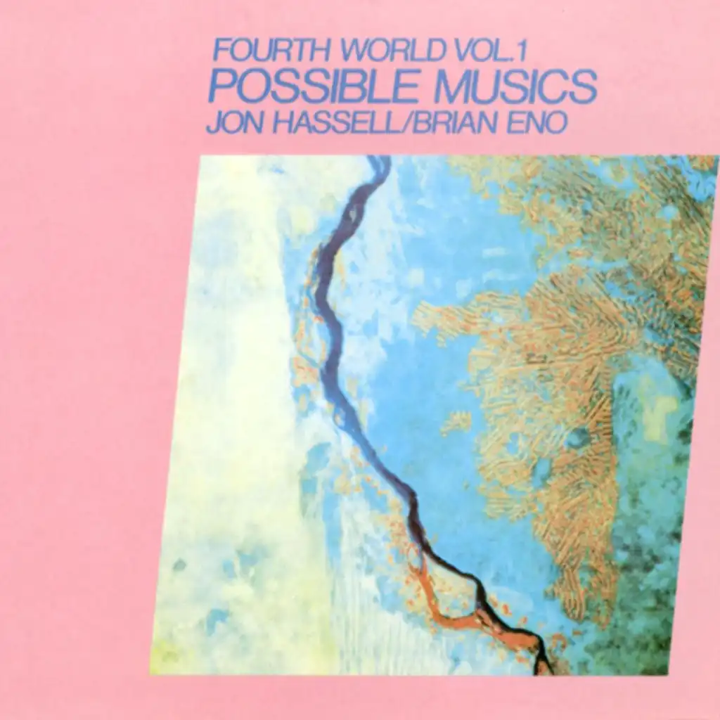 Jon Hassell & Brian Eno