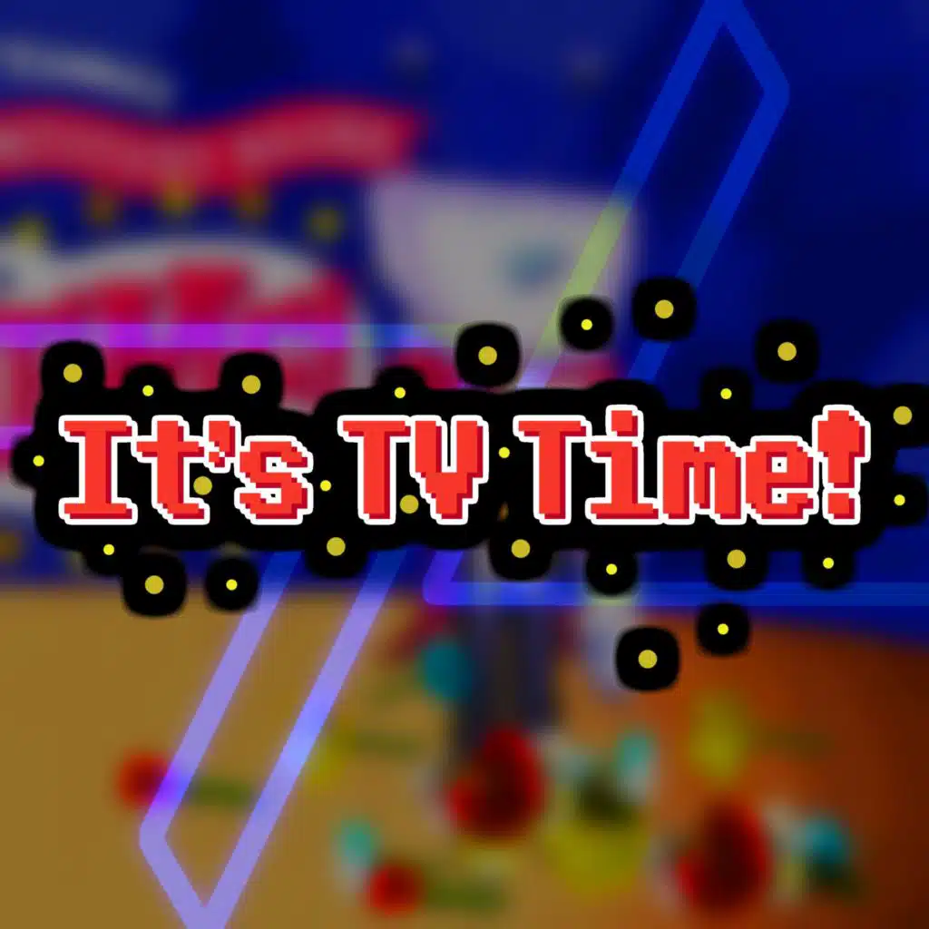 It's TV Time!