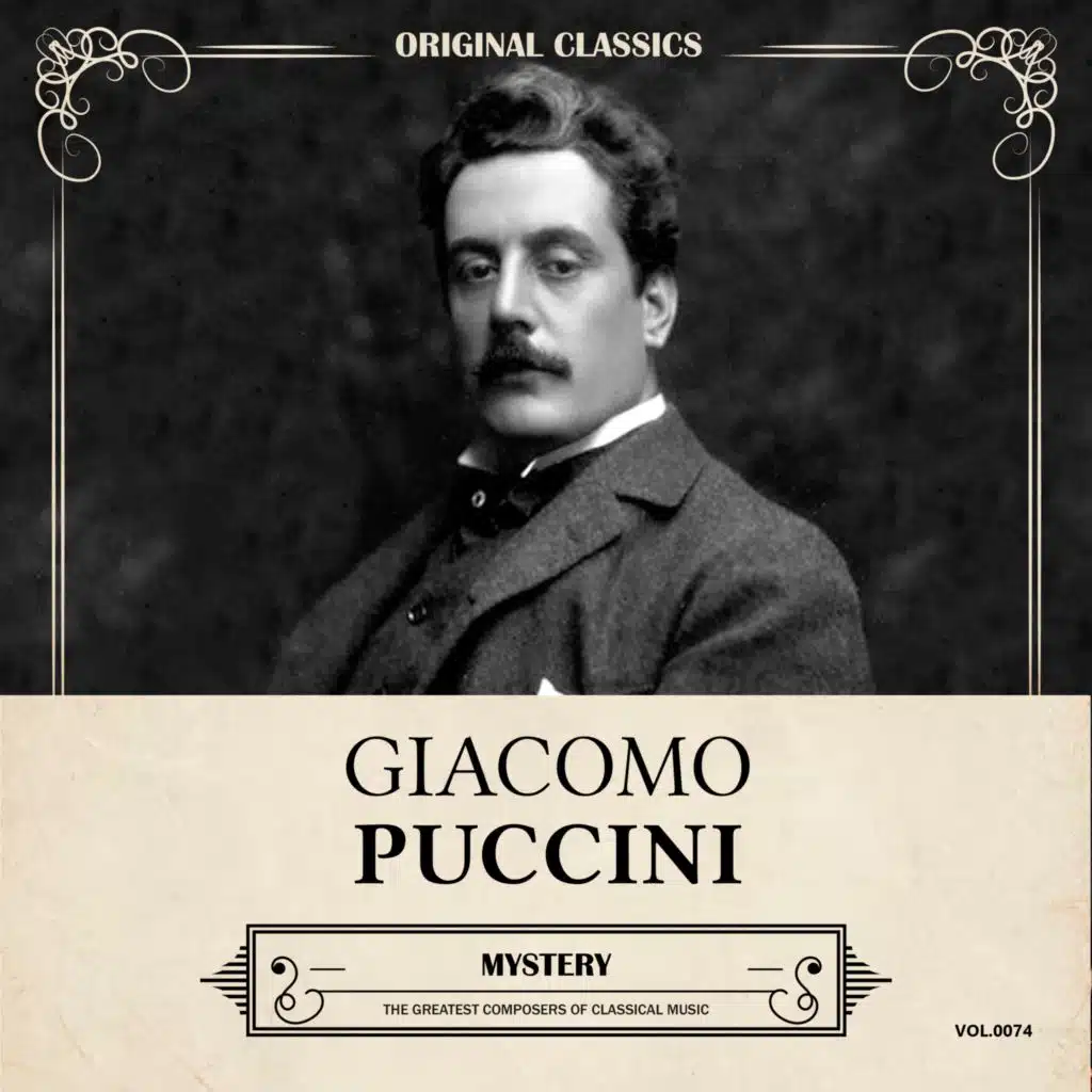 Original Classics, Vol. 074: Giacomo Puccini, Mystery