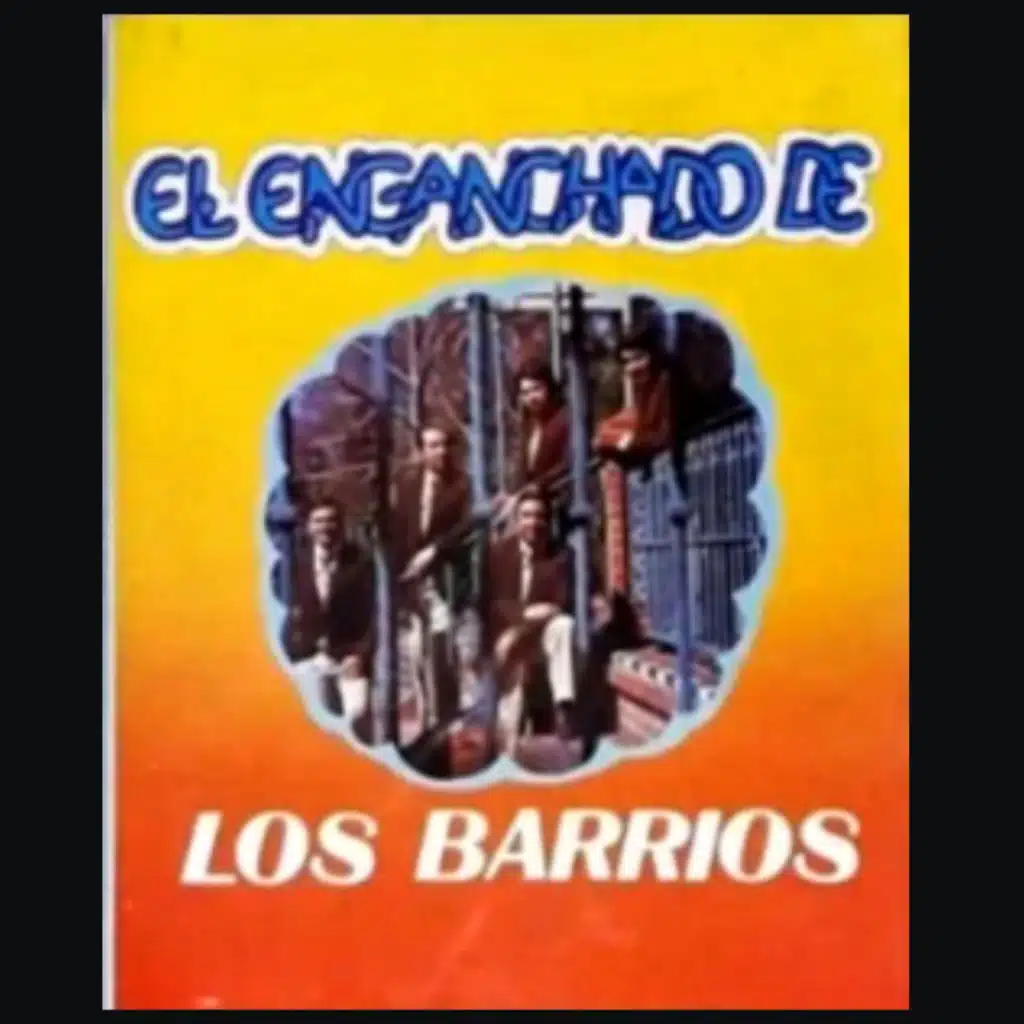 El enganchado de los Barrios (En Vivo)
