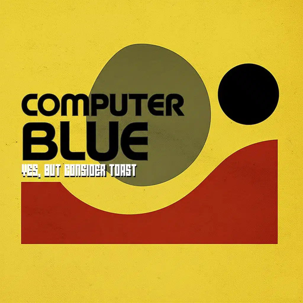 Yes, But Consider Toast